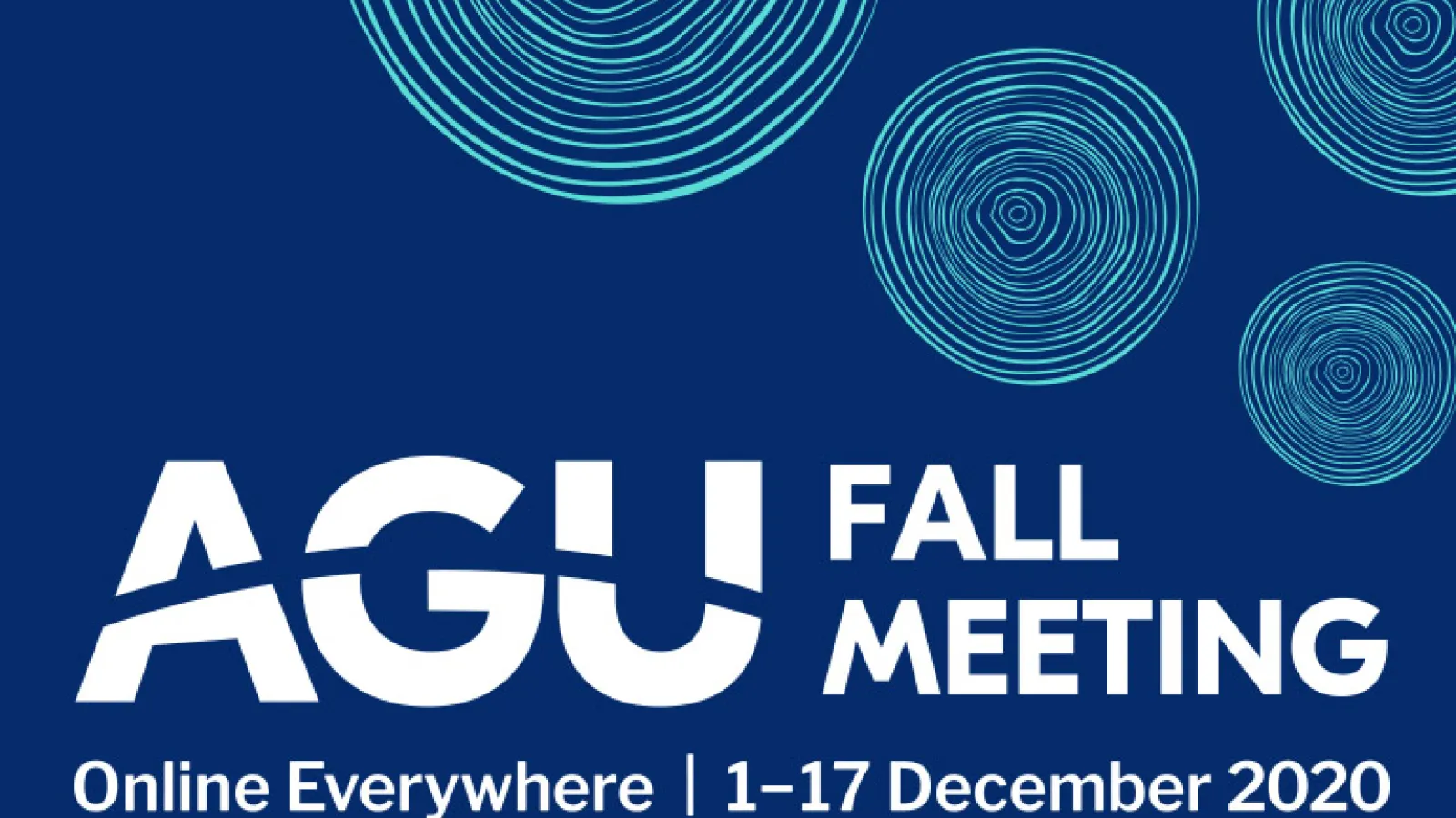 AGU Fall Meeting, December 1-17, 2020