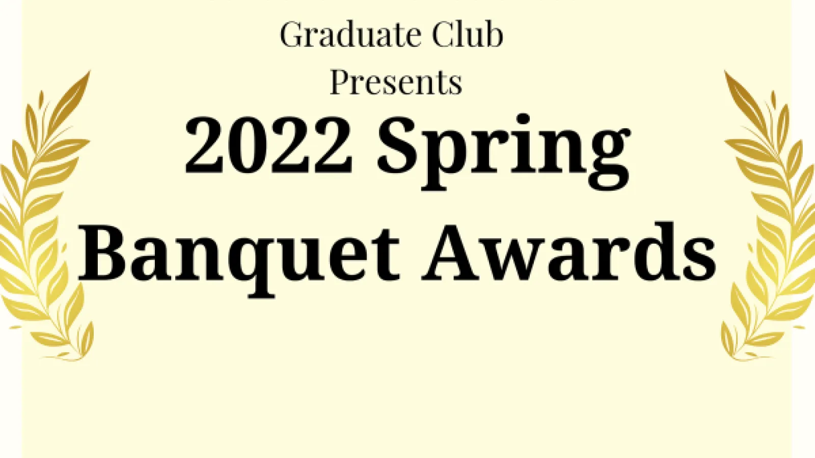 Sign for School of Earth Sciences Graduate Club 2022 Spring Banquet Awards