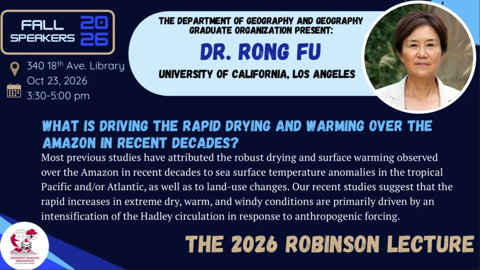 Promotional poster for the 2026 Robinson Lecture featuring Dr. Rong Fu of UCLA on October 23, 2026, from 3:30–5:00 p.m. at 340 18th Ave. Library. The lecture explores the causes of rapid drying and warming in the Amazon rainforest.