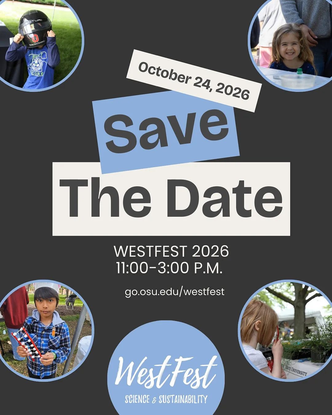 A “Save the Date” graphic for WestFest 2026, featuring circular photos of children doing outdoor science activities around the edges. Center text reads “Save the Date,” with the date “October 24, 2026,” and event details: “WestFest 2026, 11:00–3:00 P.M., go.osu.edu/westfest.” The WestFest logo appears at the bottom.